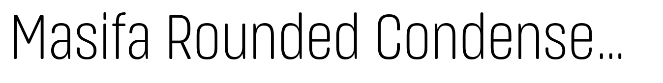 Masifa Rounded Condensed Light